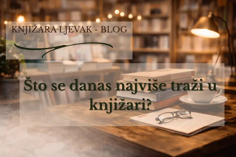 Što se danas najviše traži u knjižari?