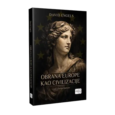 OBRANA EUROPE KAO CIVILIZACIJE