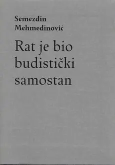 Rat je bio budistički samostan
