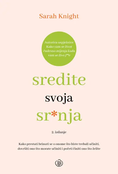 Sredite svoja sr*nja - 2. izdanje
